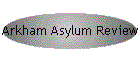 Arkham Asylum Review