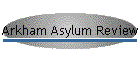 Arkham Asylum Review