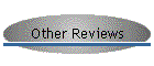 Other Reviews